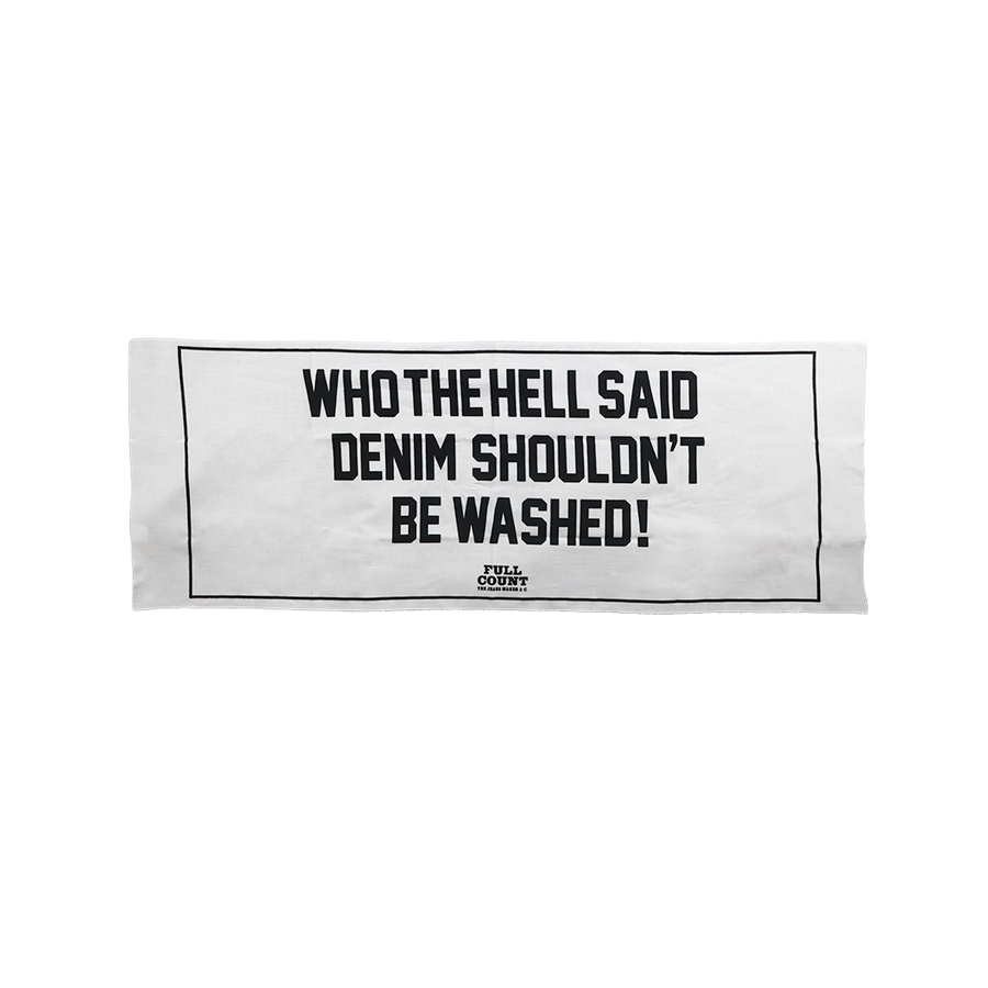 [2026SS] 6033 WHO THE HELL SAID DENIM SHULDN’T BE WASHED! 　Tenugui