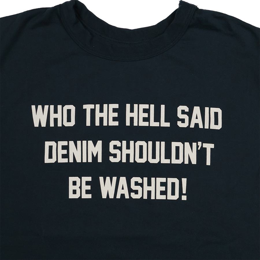 [2026SS] 5222PT-10 WHO THE HELL SAID DENIM SHOULDN’T BE WASHED!